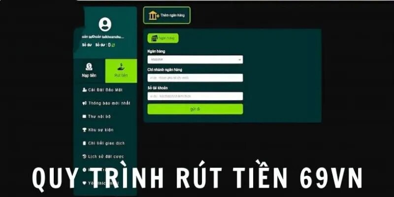 Điều kiện để thao tác rút tiền 69VN